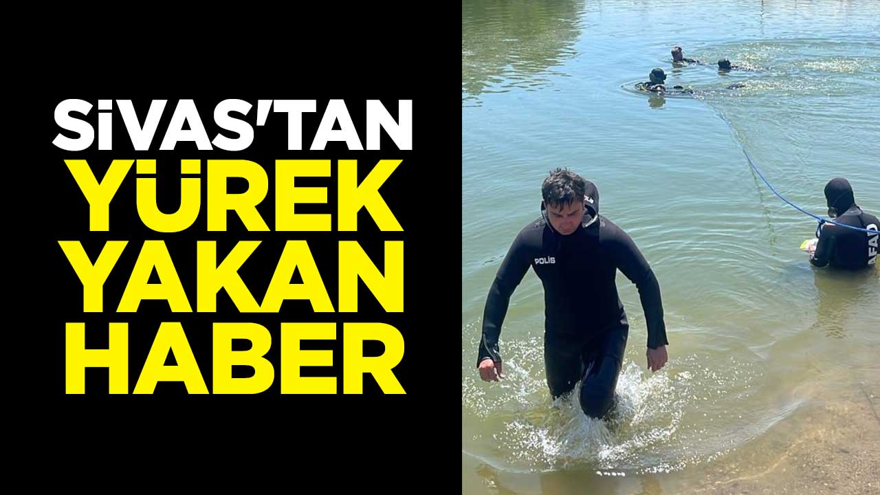 Sivas'tan yürek yakan haber