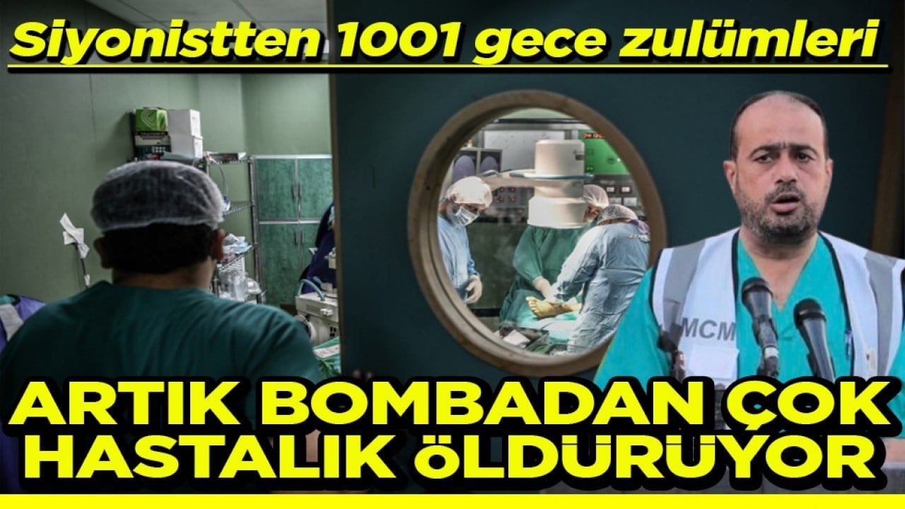 Siyonistten 1001 gece zulümleri Artık bombadan çok hastalık öldürüyor
