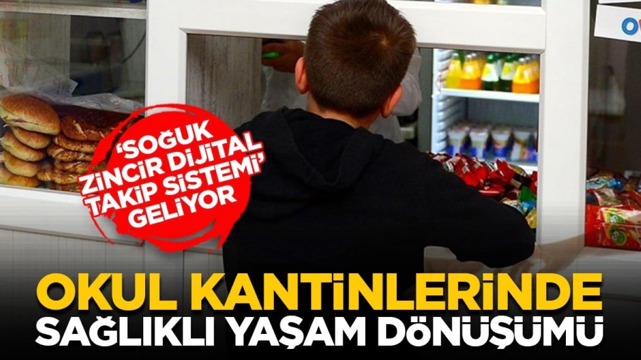 ‘Soğuk Zincir Dijital Takip Sistemi’ geliyor: Okul kantinlerinde sağlıklı yaşam dönüşümü