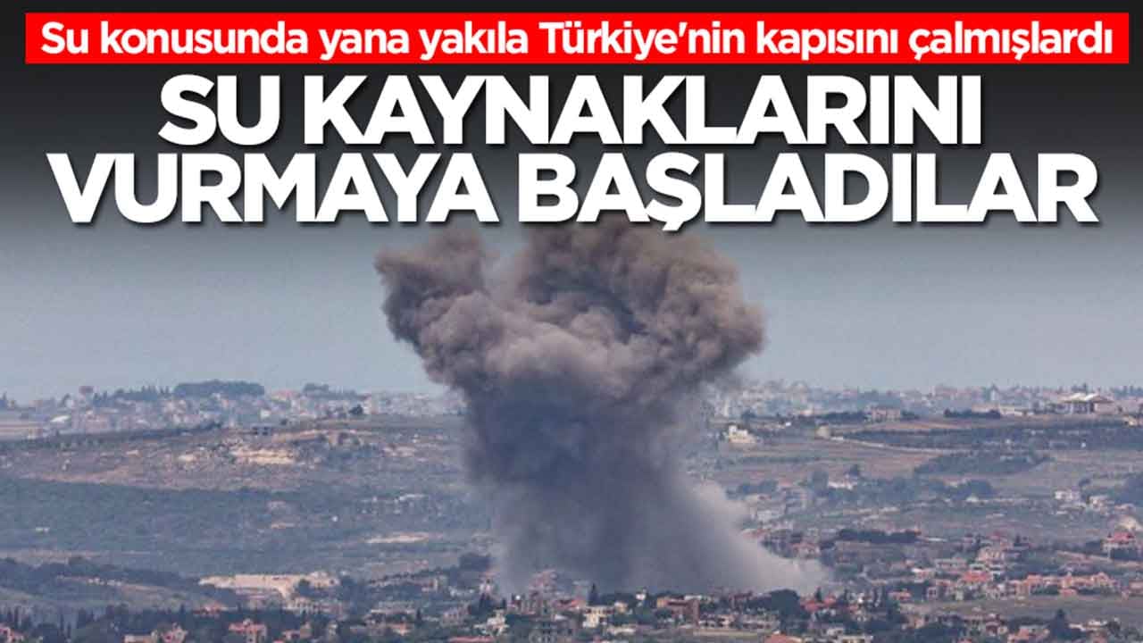 Su konusunda yana yakıla Türkiye'nin kapısını çalmışlardı: Su kaynaklarını vurmaya başladılar