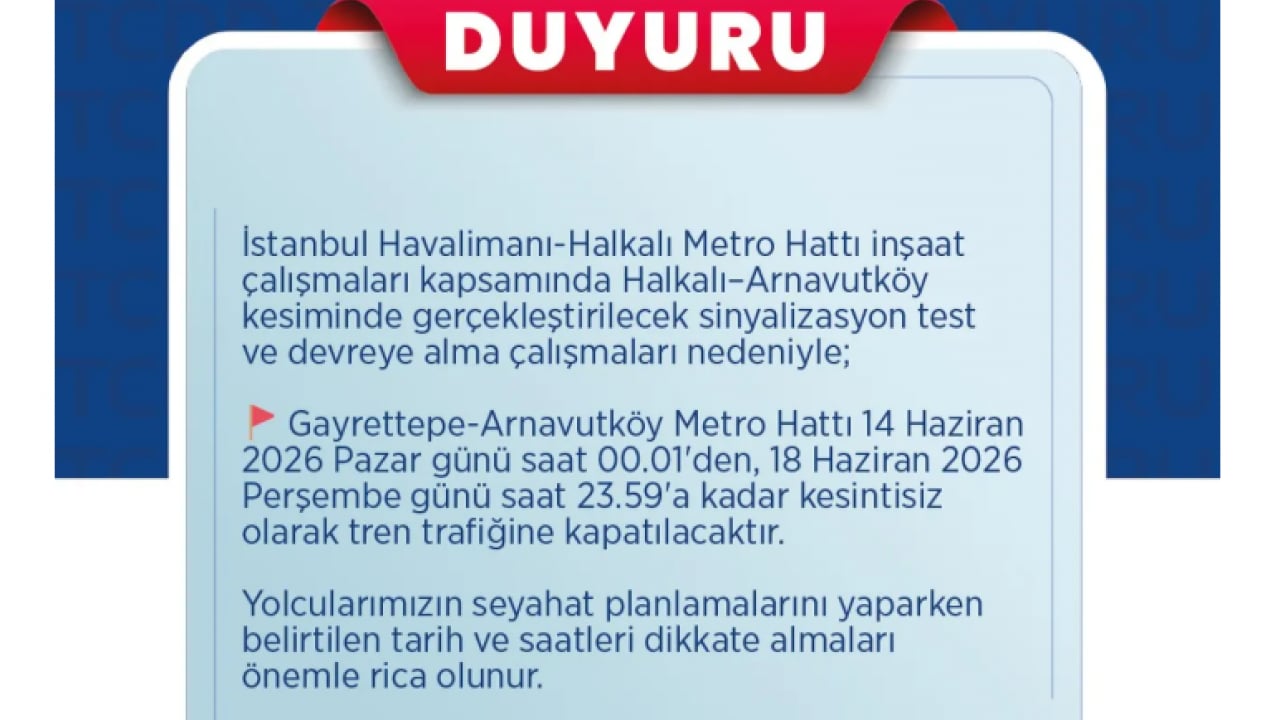 Foto - TCDD'den 4 günlük acil uyarı: M11 metro hattı kapalı olacak