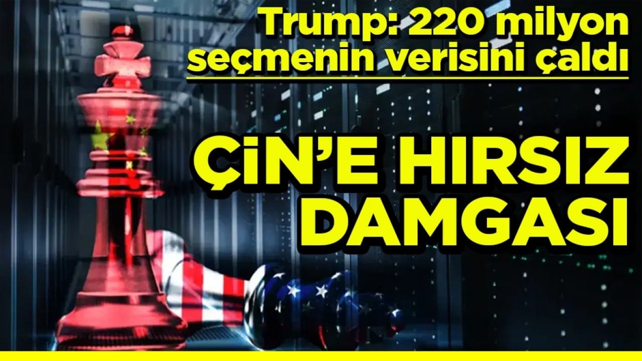 Trump: 220 milyon seçmenin verisini çaldı Çin’e hırsız damgası
