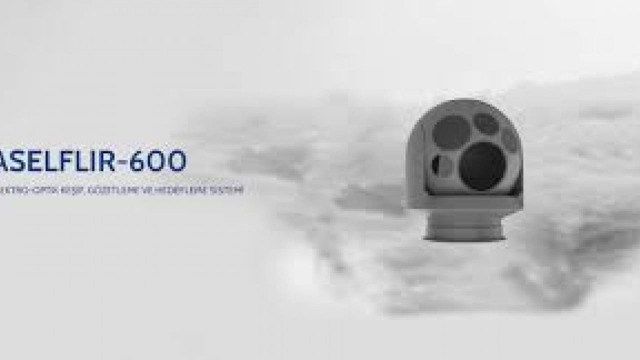 Foto - Türkiye ASELFLIR-600 ile İzmir'den o ülkeyi cam gibi görecek! 7/24 izleyeceğiz