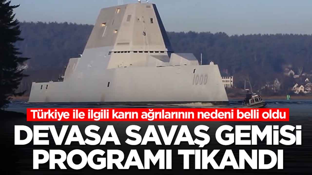 Türkiye ile ilgili karın ağrılarının nedeni belli oldu: Devasa savaş gemisi programı tıkandı