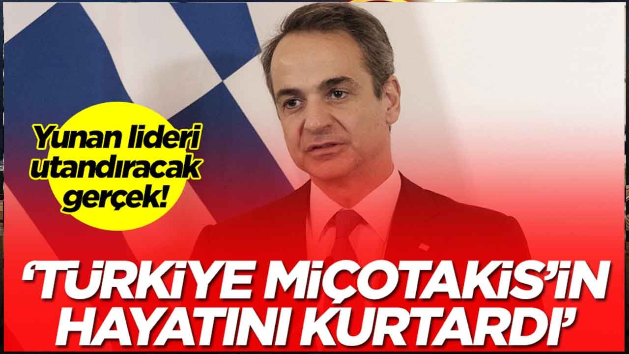 Türkiye Miçotakis'i ölümden kurtardı