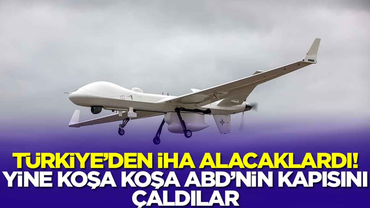 Türkiye'den İHA alacaklardı: Yine koşa koşa ABD'nin kapısını çaldılar