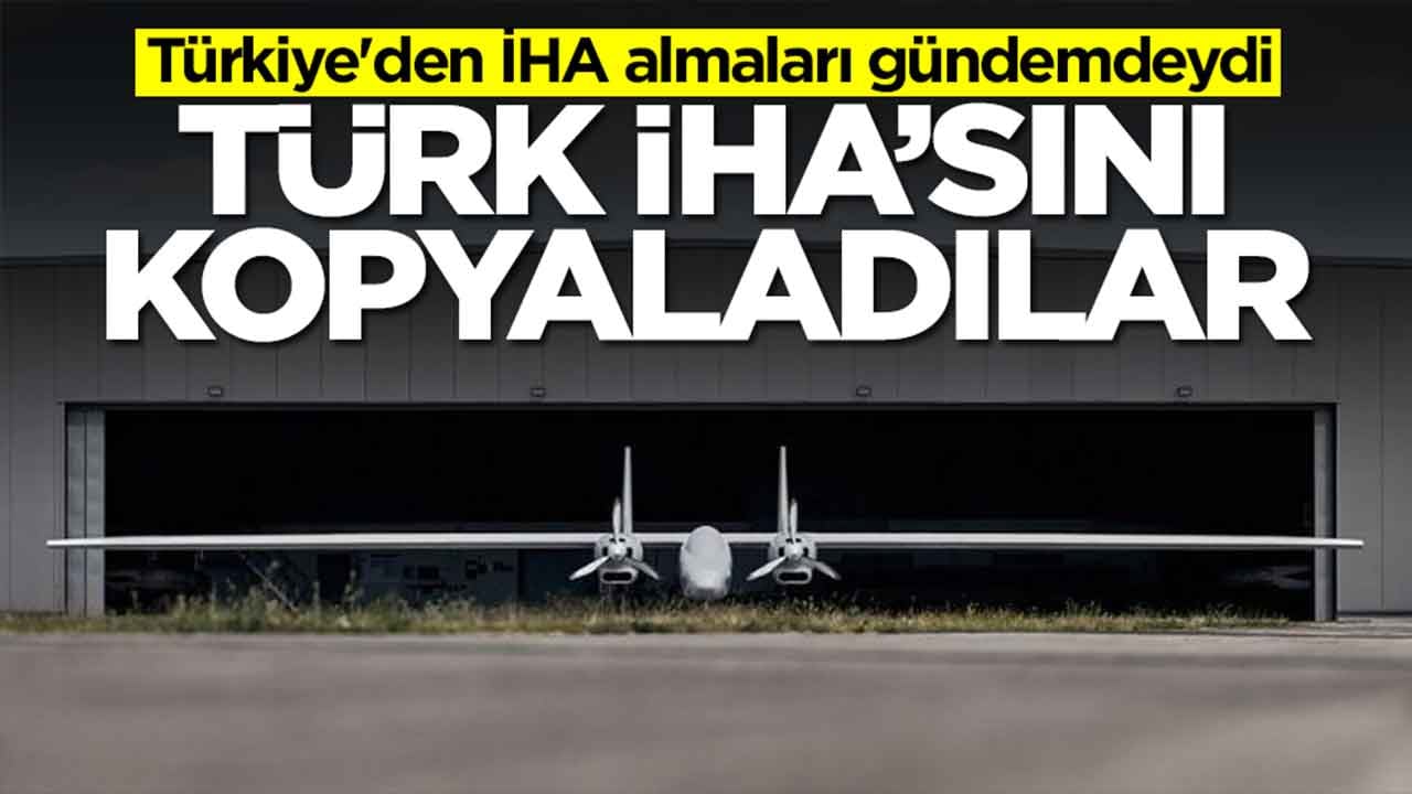 Türkiye'den İHA almaları gündemdeydi: Türk İHA'sını kopyaladılar