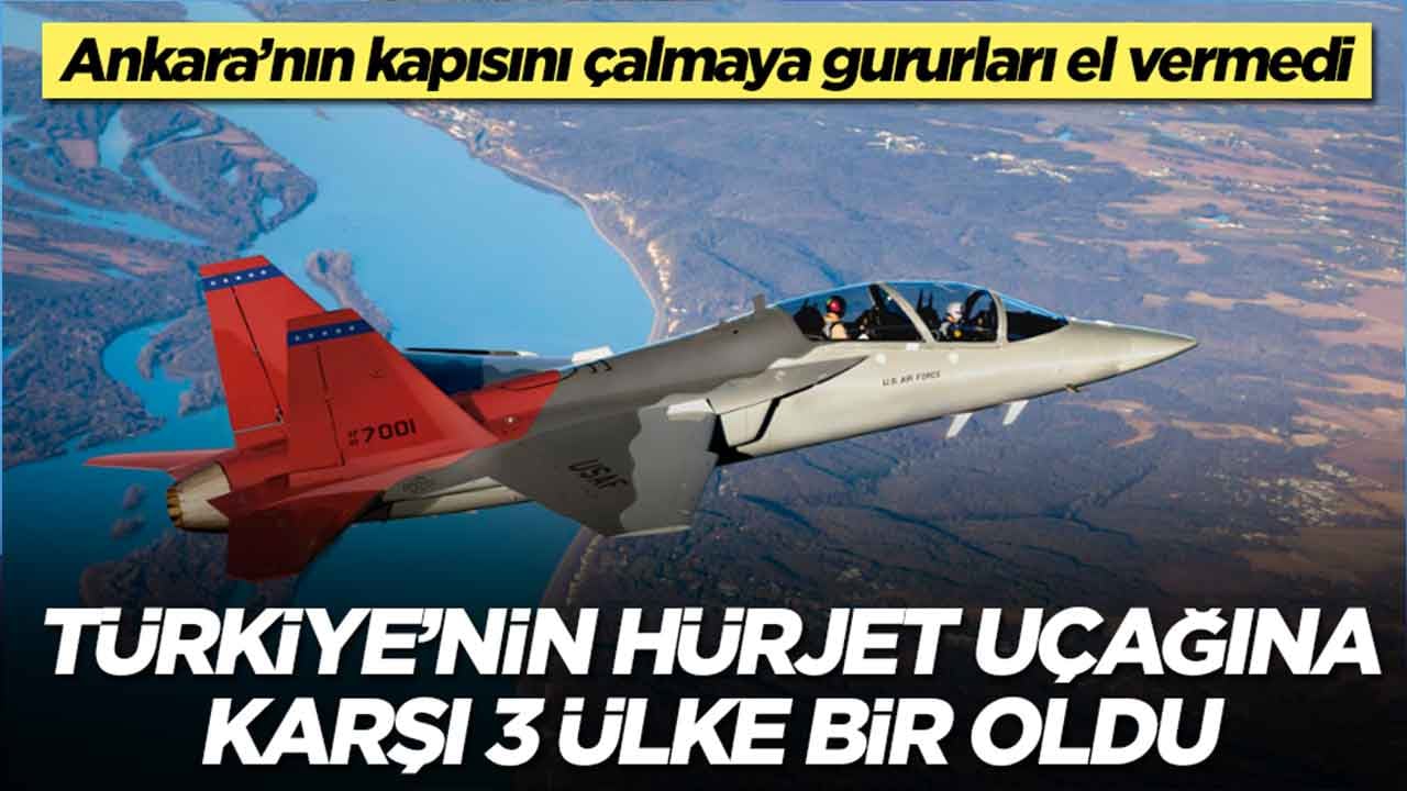 Türkiye'nin Hürjet uçağına karşı 3 ülke bir oldu: Ankara’nın kapısını çalmaya gururları el vermedi