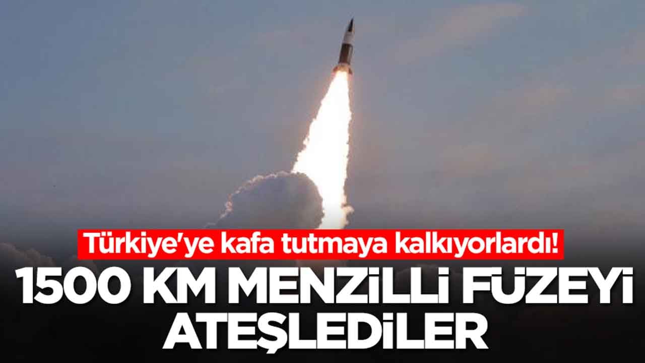 Türkiye'ye kafa tutmaya kalkıyorlardı: 1500 kilometre menzilli füzeyi ateşlediler