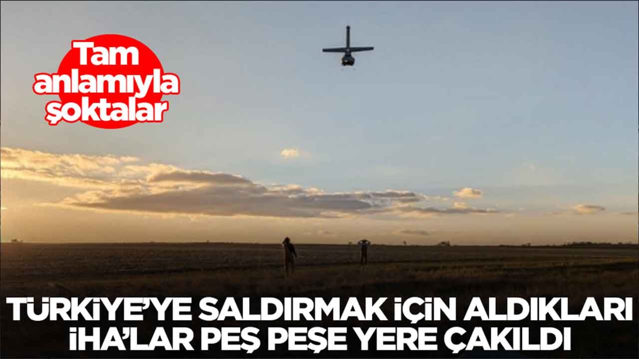 Türkiye'ye saldırmak için aldıkları İHA'lar peş peşe yere çakıldı: Tam anlamıyla şoktalar