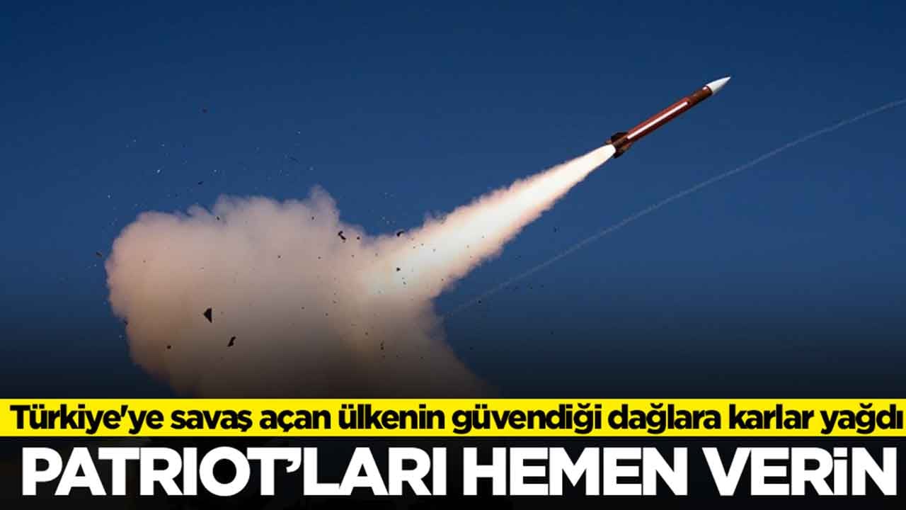 Türkiye'ye savaş açan ülkenin güvendiği dağlara karlar yağdı: Patriot'ları hemen verin