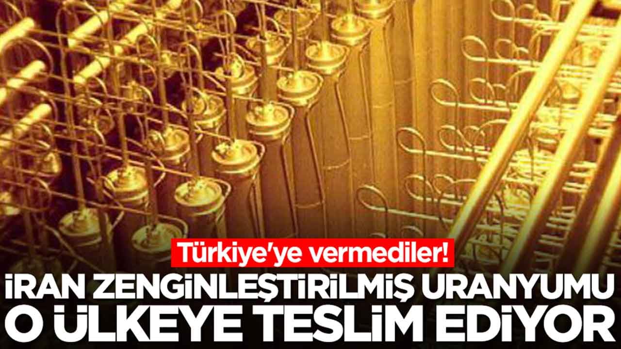 Türkiye'ye vermediler: İran zenginleştirilmiş uranyum o ülkeye teslim ediyor