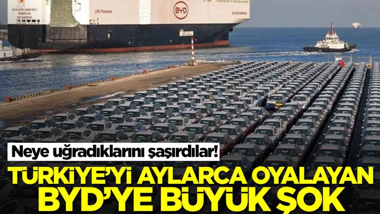 Türkiye'yi aylarca oyalayan BYD'ye büyük şok: Neye uğradıklarını şaşırdılar