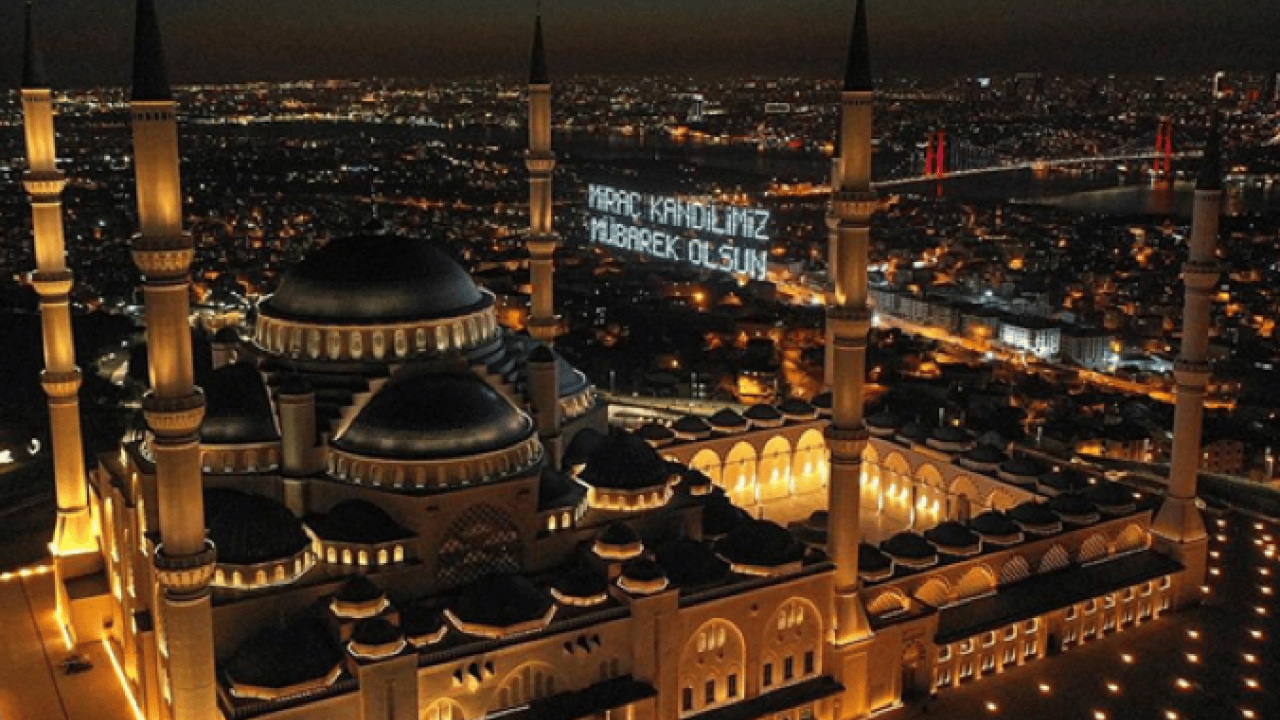 Foto - Üç ayların nuru Miraç geldi: Yarın gece dualarda buluşulacak!