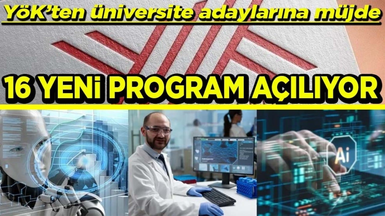 YÖK’ten üniversite adaylarına müjde 16 yeni program açılıyor