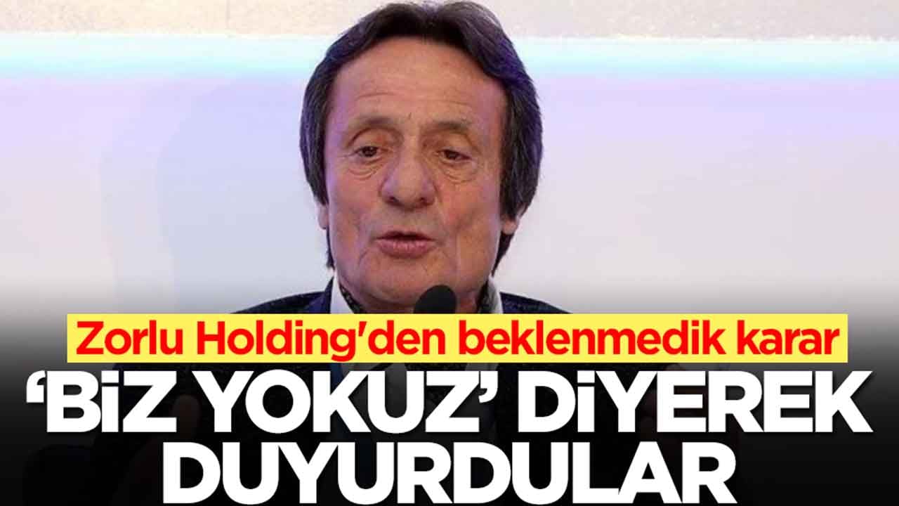 Zorlu Holding'den beklenmedik karar: 'Biz yokuz' diyerek duyurdular