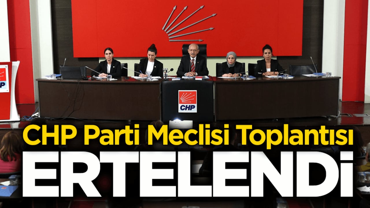 1 Haziran'da yapılacaktı! CHP PM toplantısı ertelendi