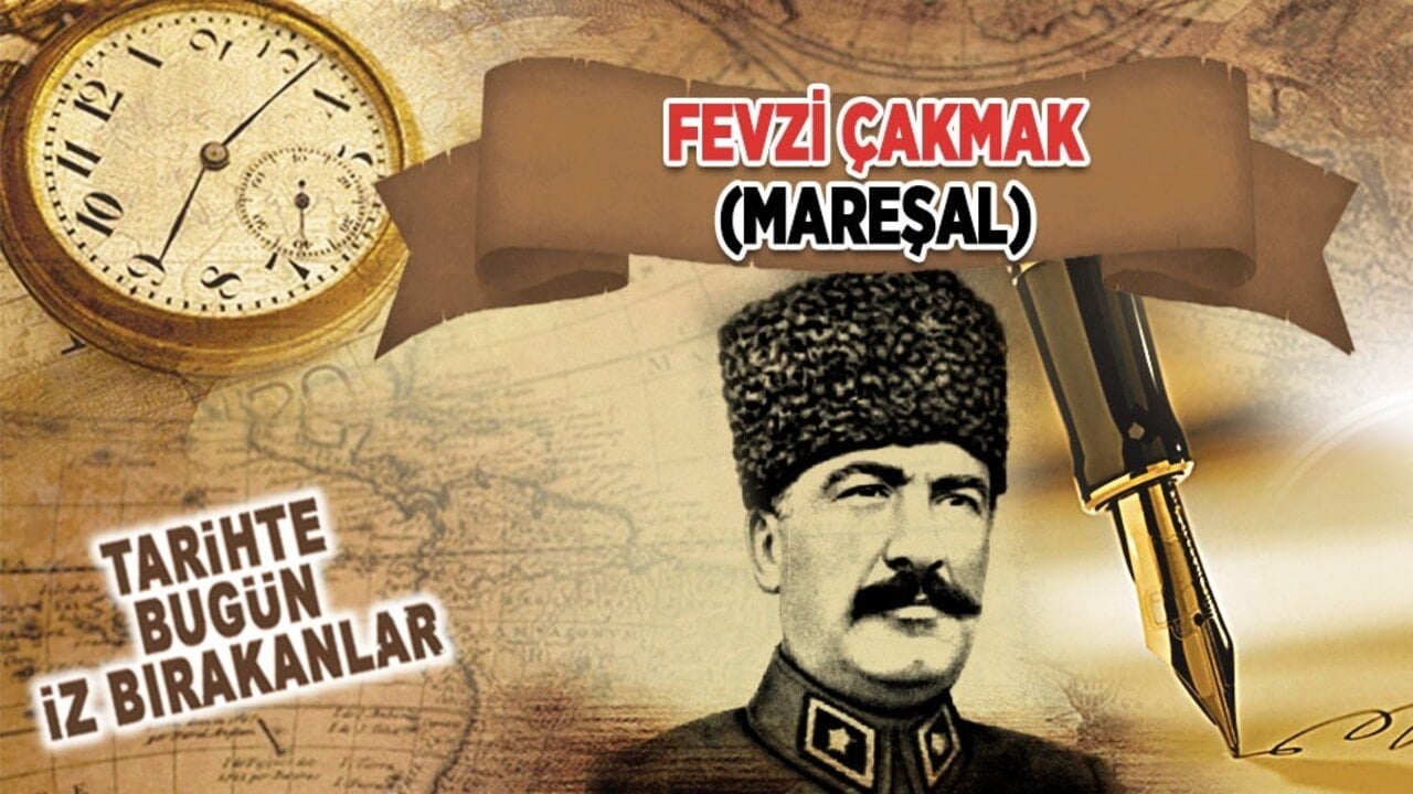 10 Nisan 1950: Fevzi Çakmak'ın vefatı (Mareşal)