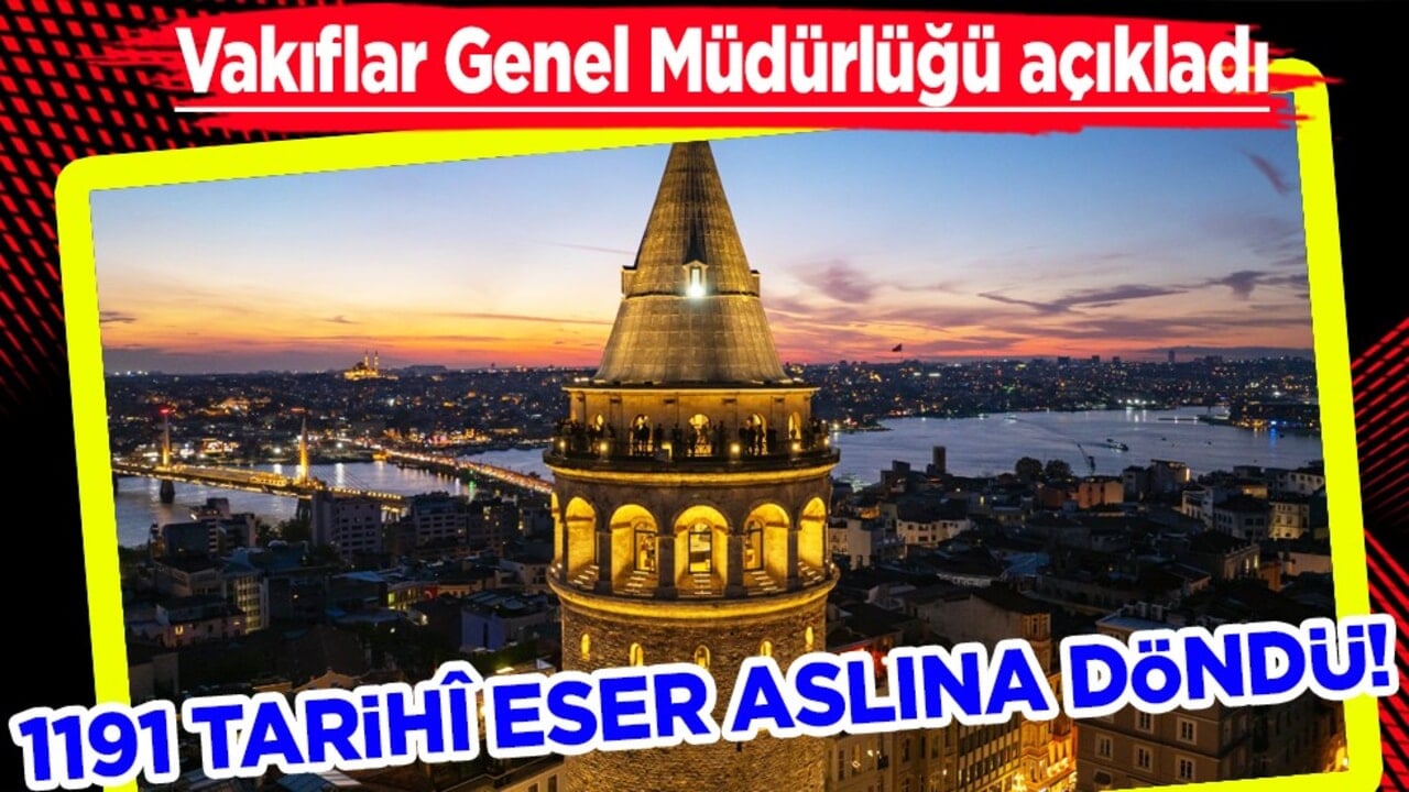 1191 tarihî eser aslına döndü! Kanun devrede, tüm Türkiye'de uygulanıyor...