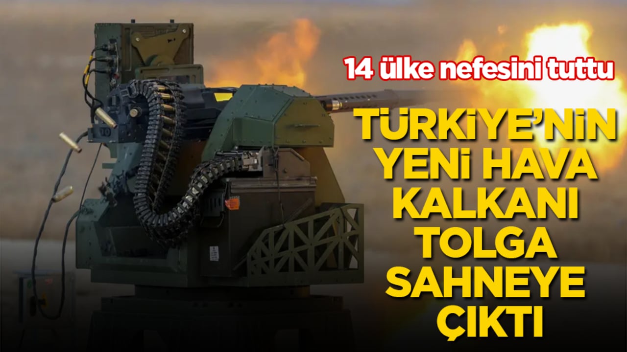 14 ülke nefesini tuttu: Türkiye’nin yeni hava kalkanı TOLGA sahneye çıktı
