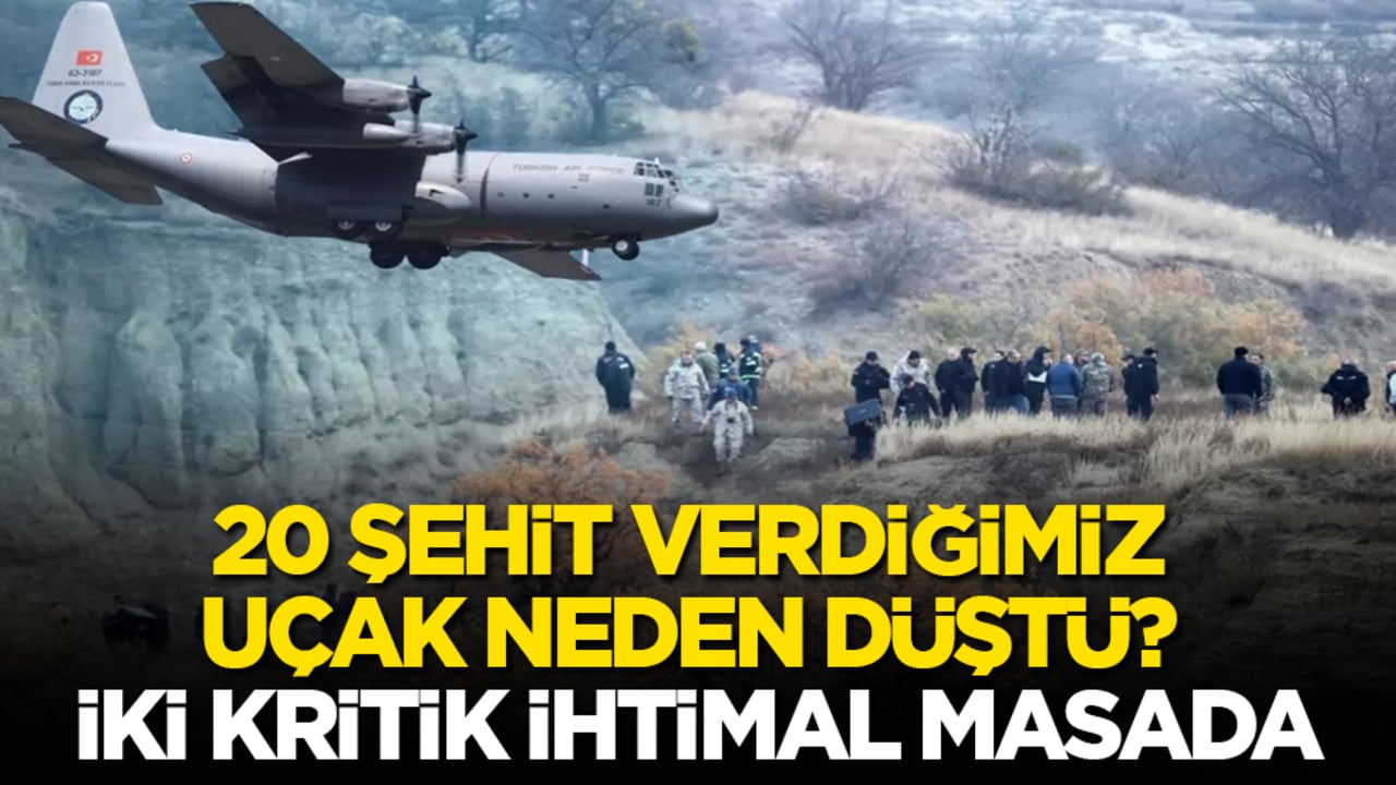 20 şehit verdiğimiz uçak neden düştü? İki kritik ihtimal masada