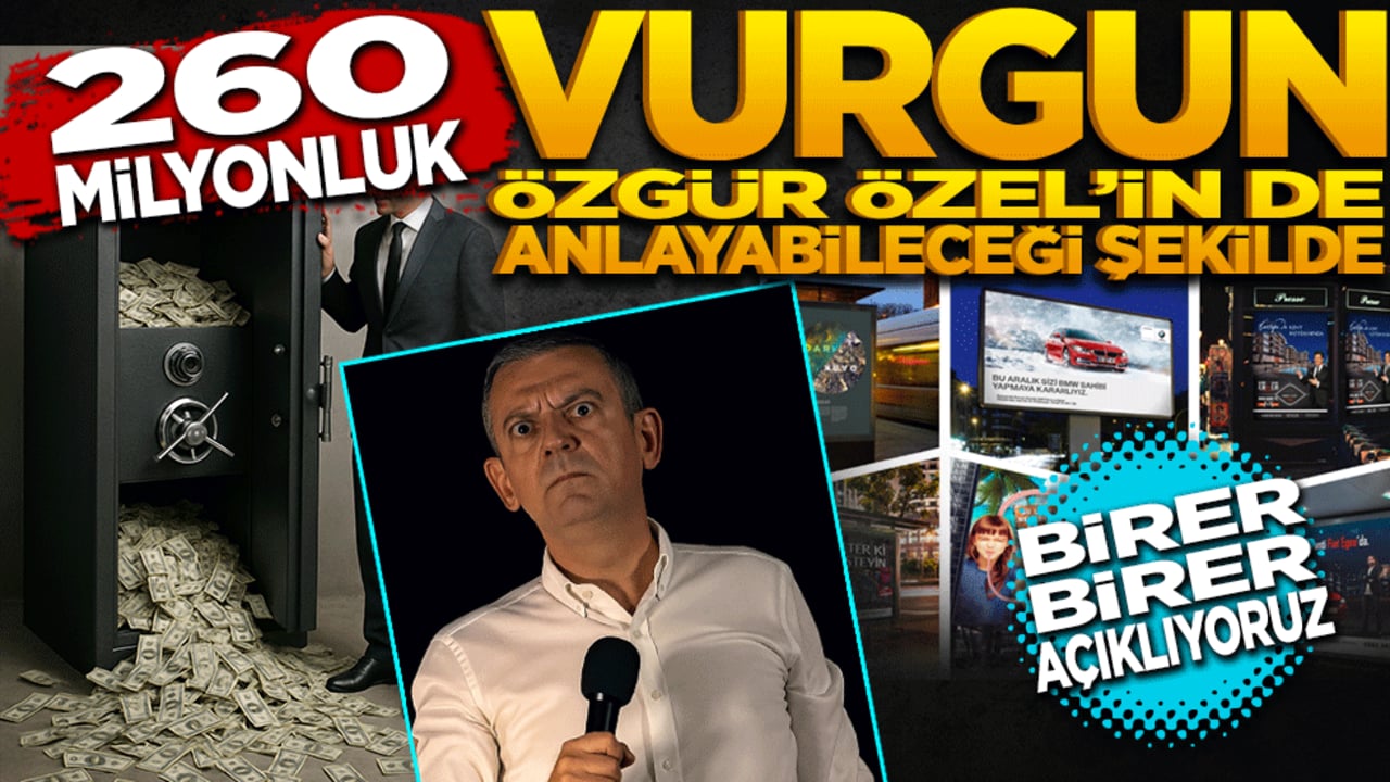 260 milyonluk vurgun! Hangi kurum ne kadar zarar ettirildi? Özgür Özel’in de anlayacağı bir biçimde Birer birer açıklıyoruz!