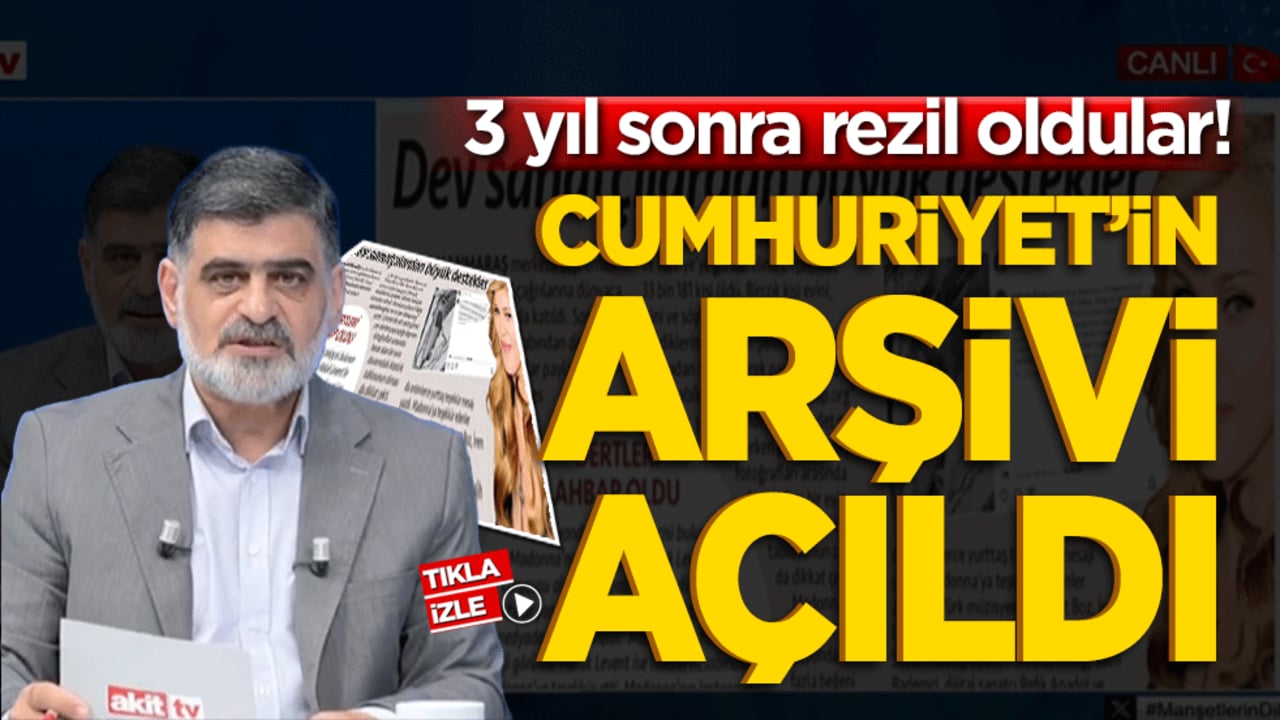 3 yıl sonra rezil oldular! Cumhuriyet’in arşivi açıldı