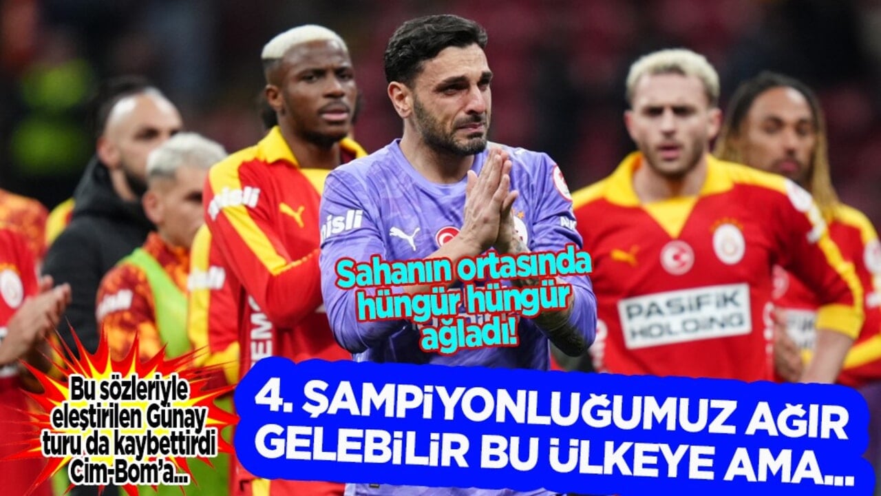 '4. şampiyonluğumuz ağır gelebilir bu ülkeye ama' diyen Günay turu kaybettirdi ve sahada hüngür hüngür ağladı!