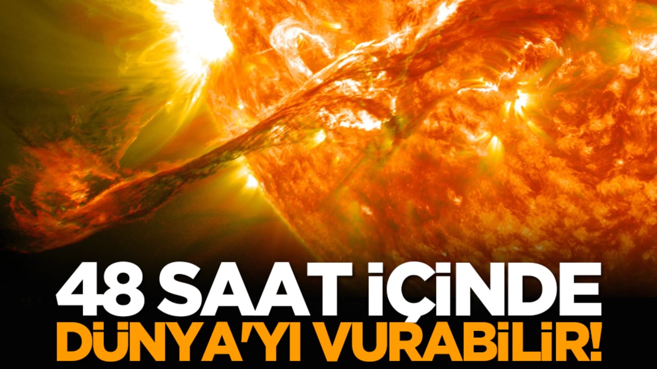 48 saat içinde Dünya'yı vurabilir!