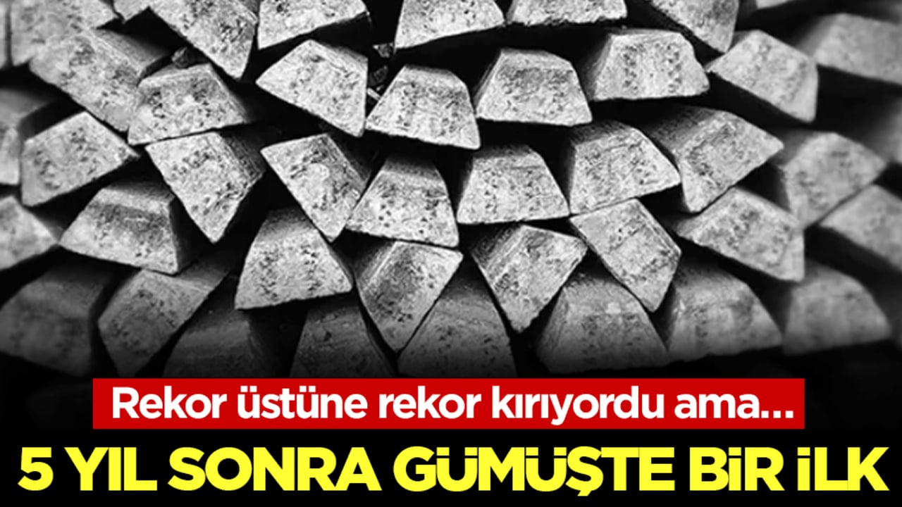 5 yıl sonra gümüşte bir ilk: Rekor üstüne rekor kırıyordu ama…