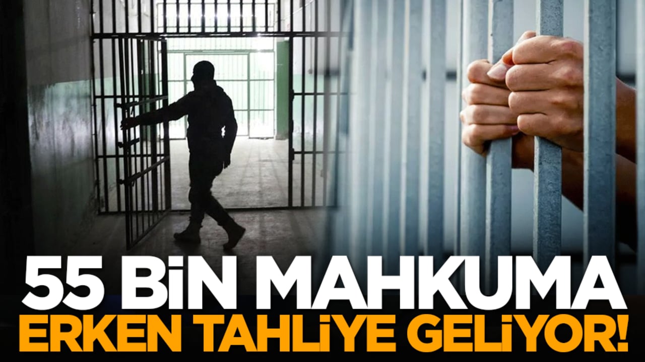 55 bin mahkuma erken tahliye geliyor!
