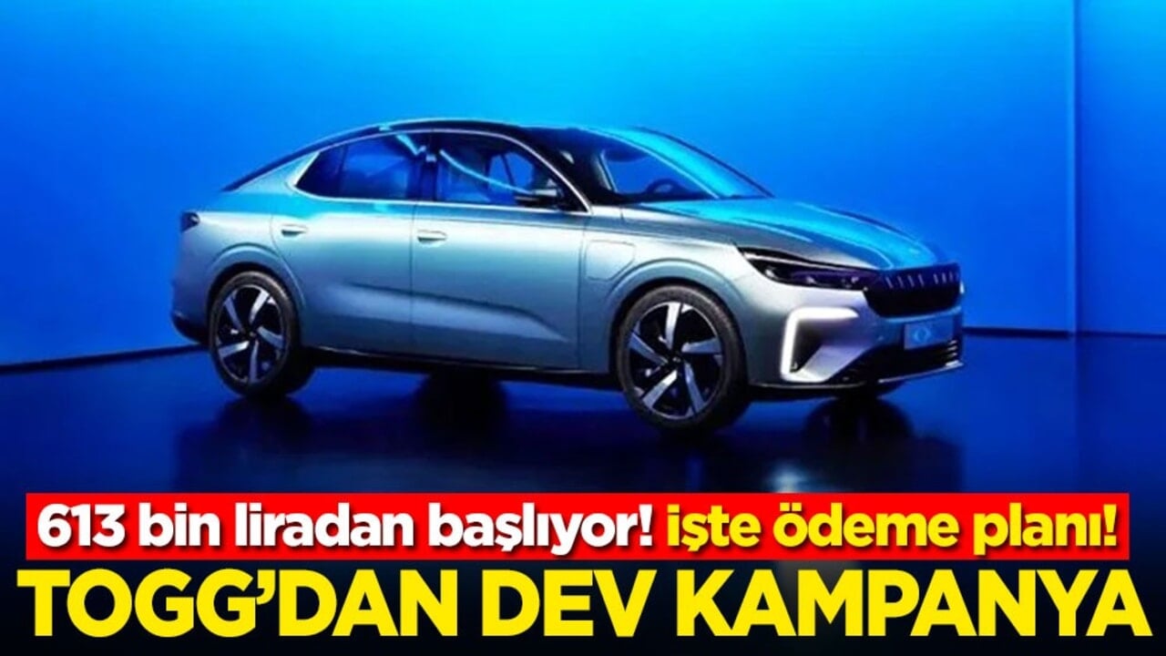 613 bin liradan başlıyor! İşte ödeme planı! TOGG’dan dev kampanya