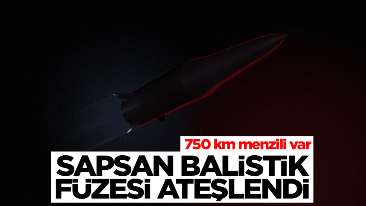 750 km menzili var! Sapsan balistik füzesi ateşlendi