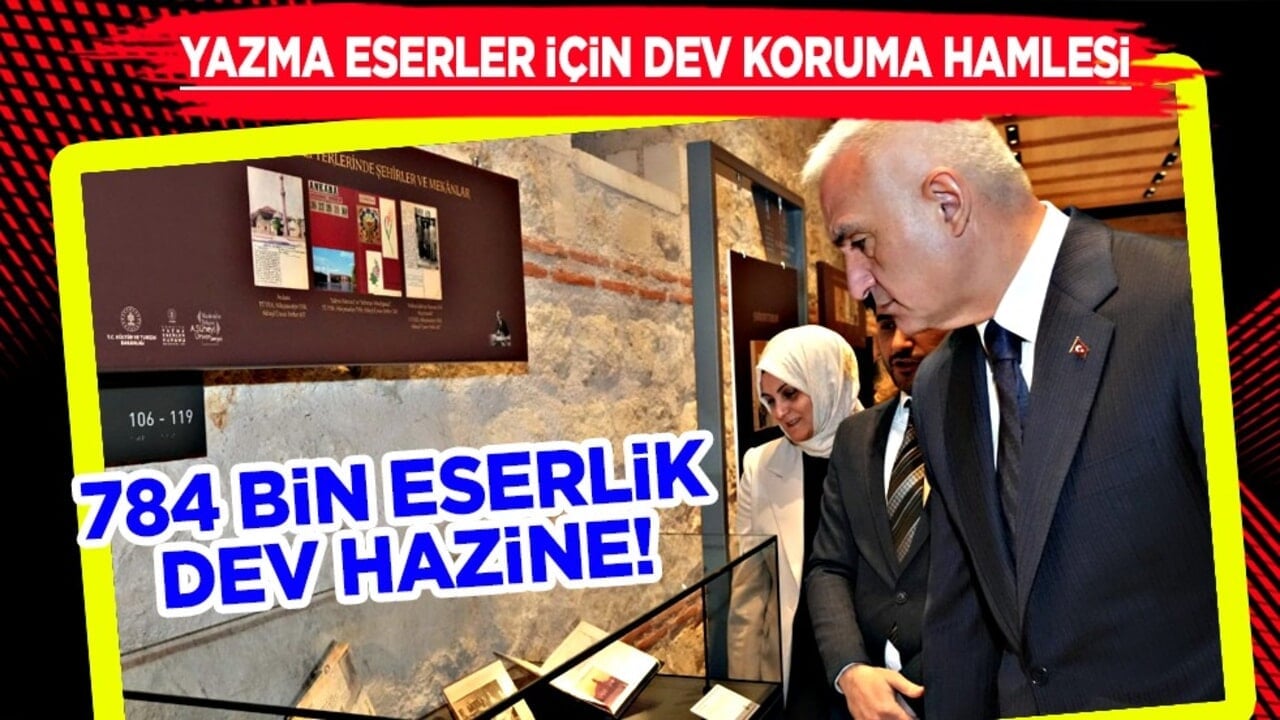 784 bin eserlik dev hazine! Bakan Ersoy: 13 milyonu aşan görüntülemeyle kültürel mirasımız küresel ölçekte karşılık buluyor...