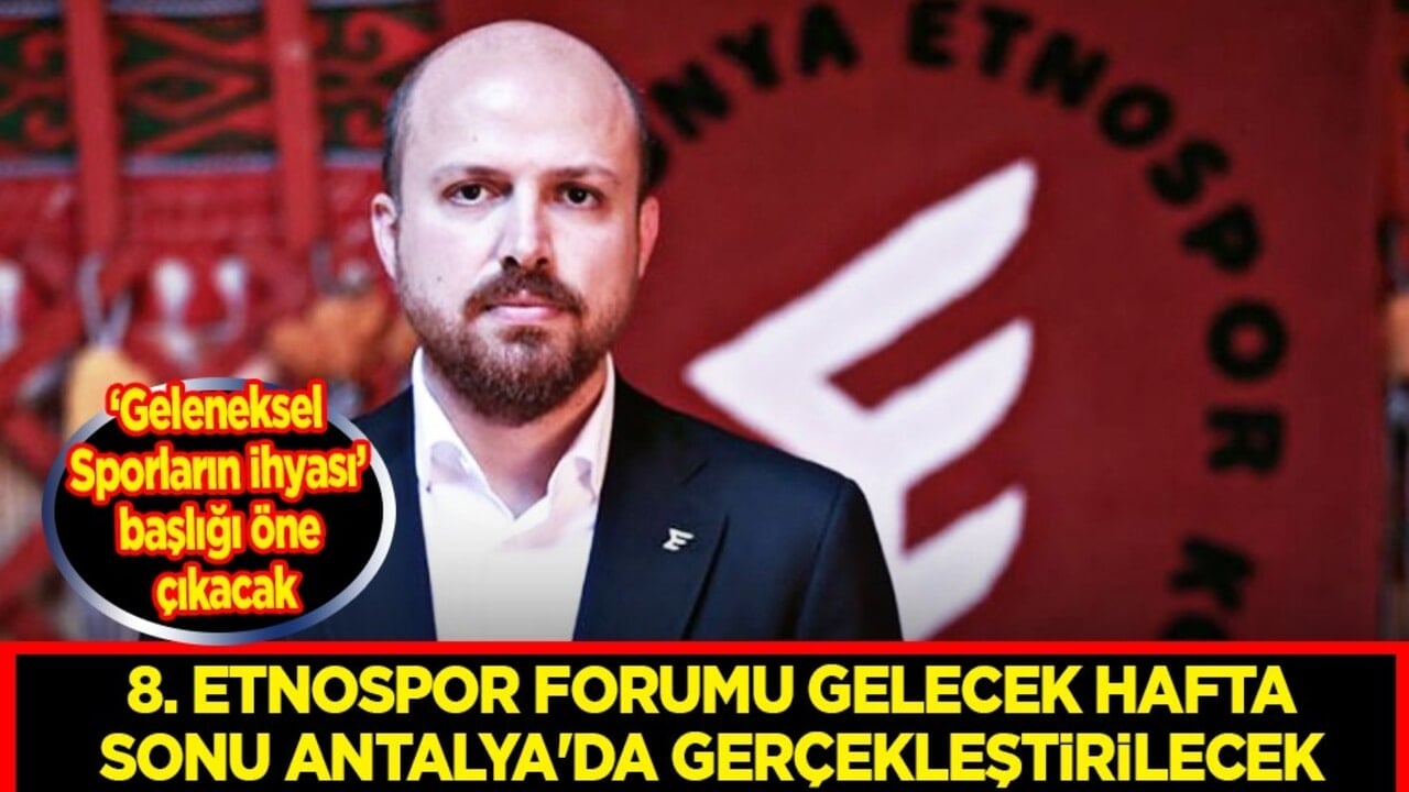 8. Etnospor Forumu gelecek hafta sonu Antalya'da gerçekleştirilecek