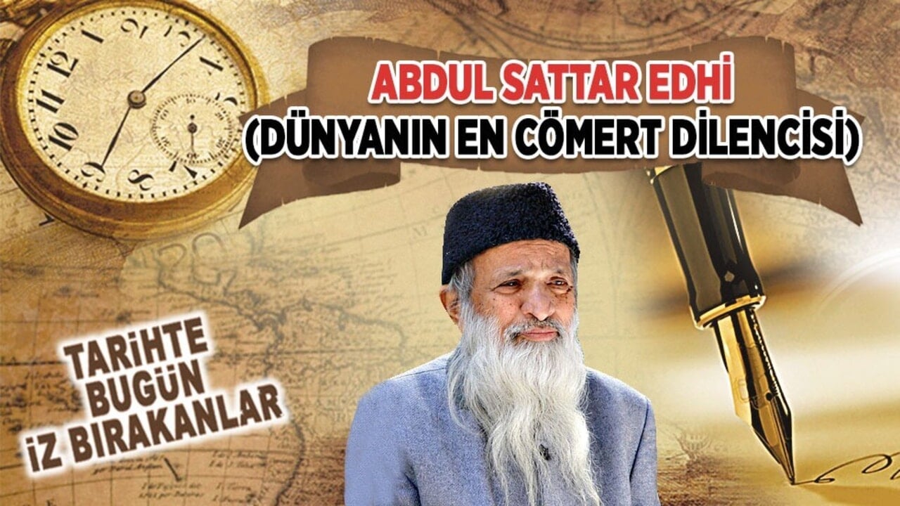 8 Temmuz 2016: Abdul Sattar Edhi'nin vefatı (Dünyanın En Cömert Dilencisi)