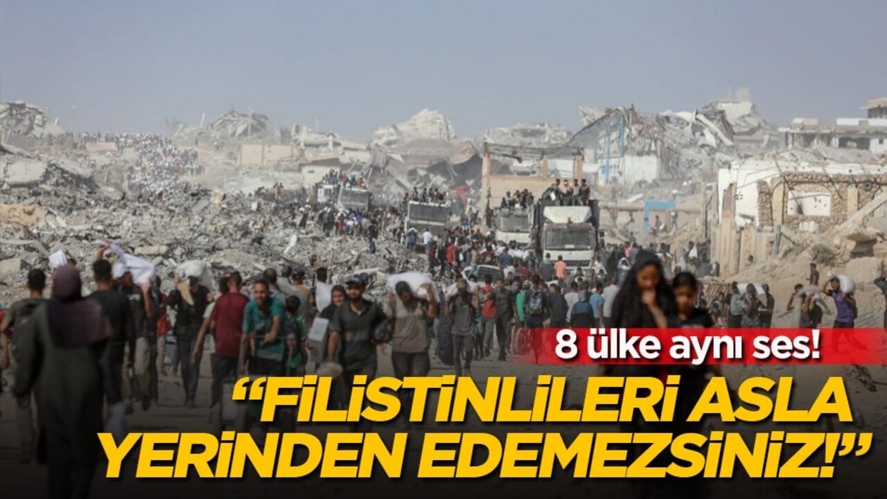 8 ülkenin Dışişleri Bakanlarından ortak Gazze açıklaması