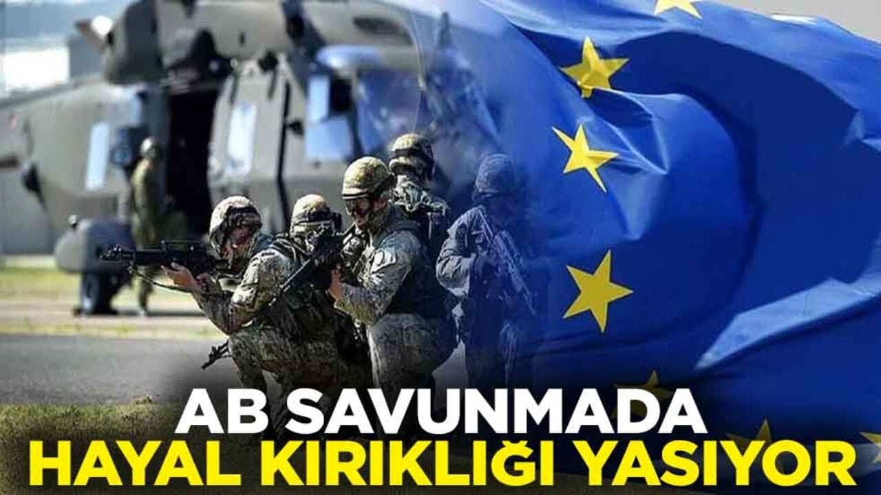 AB savunmada hayal kırıklığı yasıyor