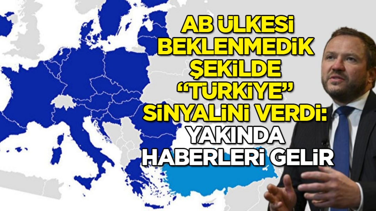 AB ülkesi, beklenmedik şekilde "Türkiye" sinyalini verdi: Yakında haberleri gelir