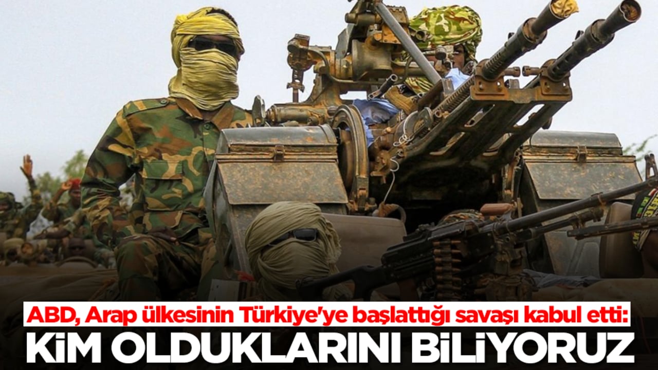 ABD, Arap ülkesinin Türkiye'ye başlattığı savaşı kabul etti: Kim olduklarını biliyoruz