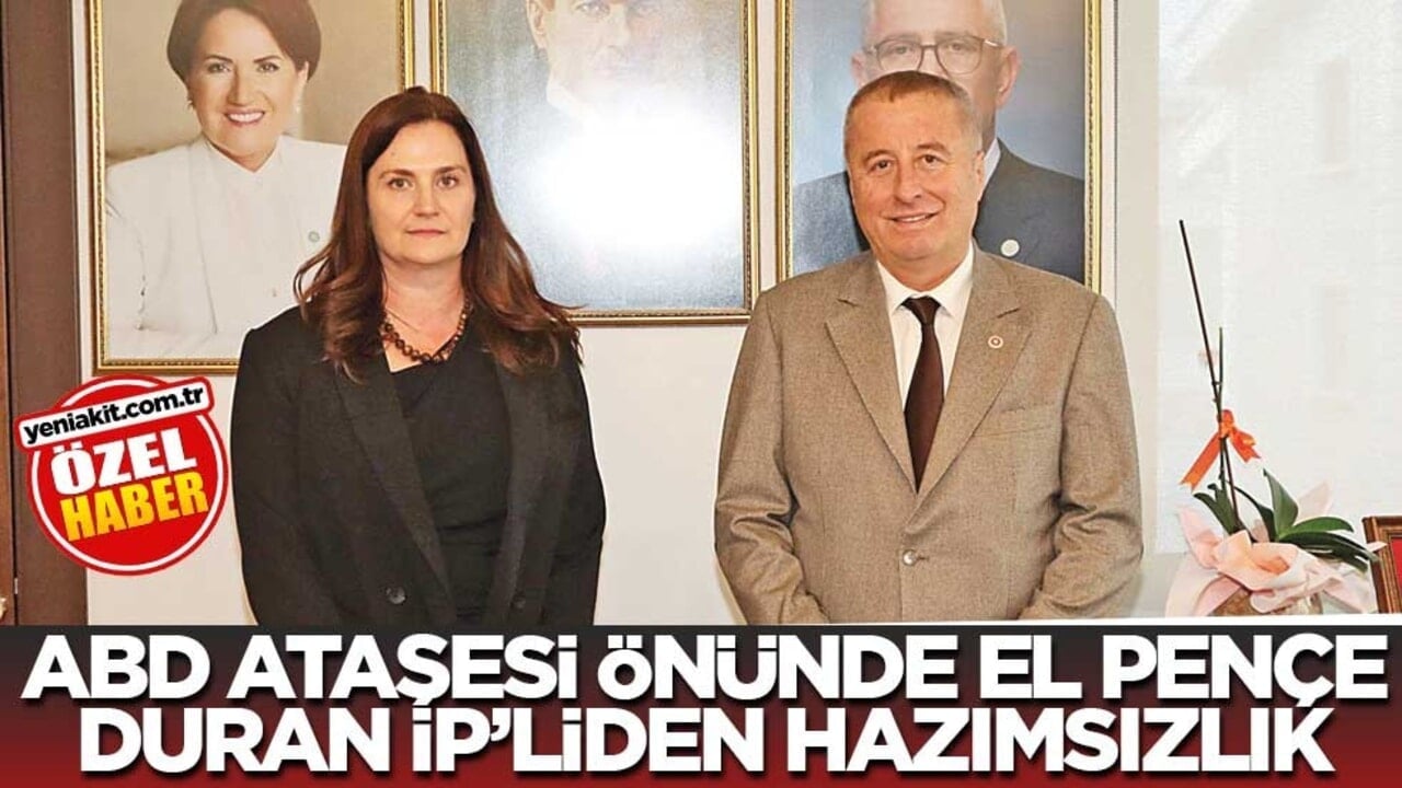 ABD ataşesi önünde el pençe duran İP’liden hazımsızlık