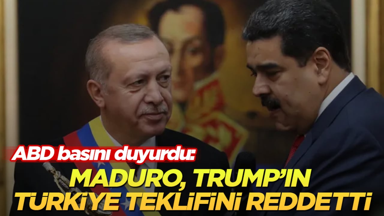 ABD basını duyurdu: Maduro, Trump’ın Türkiye teklifini reddetti