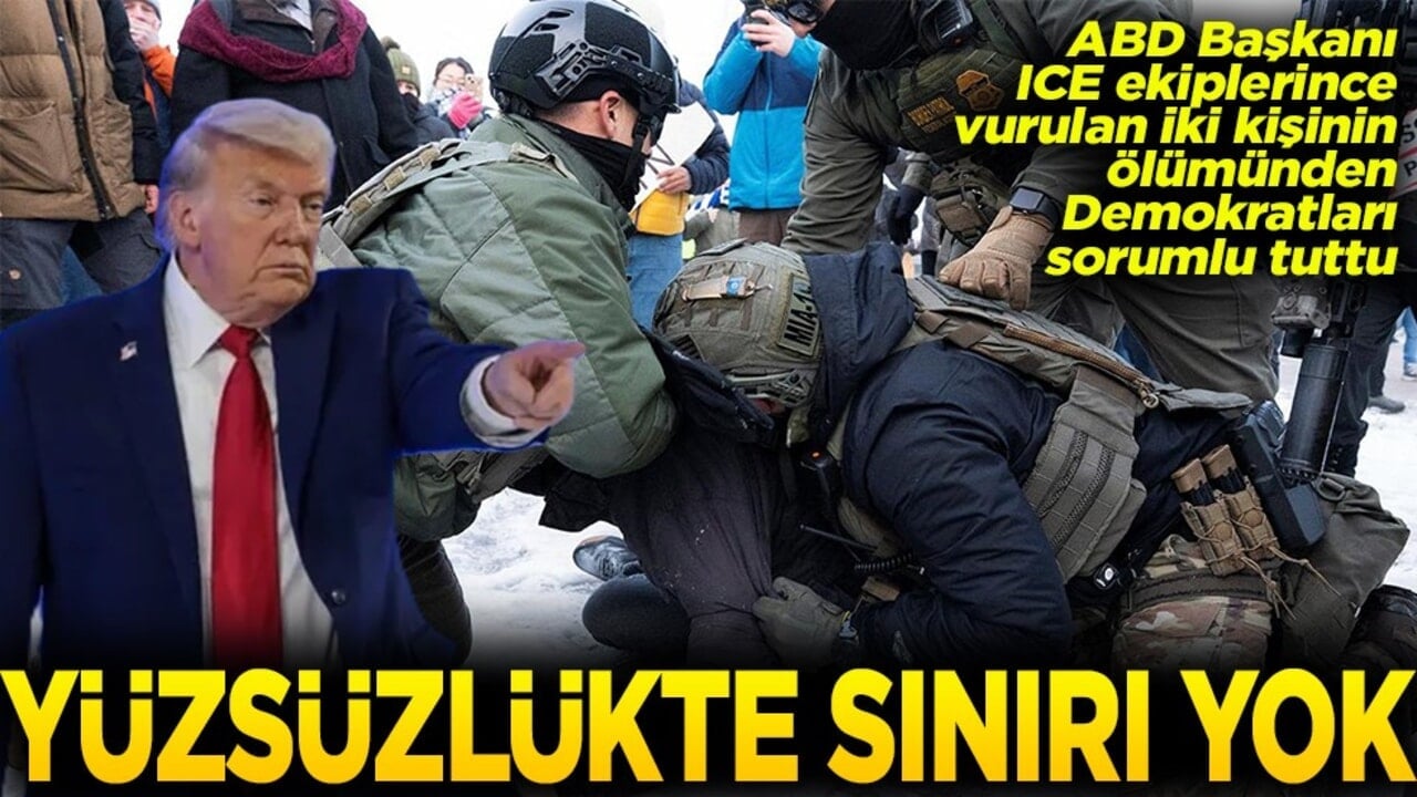 ABD Başkanı, ICE ekiplerince vurulan iki kişinin ölümünden Demokratları sorumlu tuttu Yüzsüzlükte sınırı yok