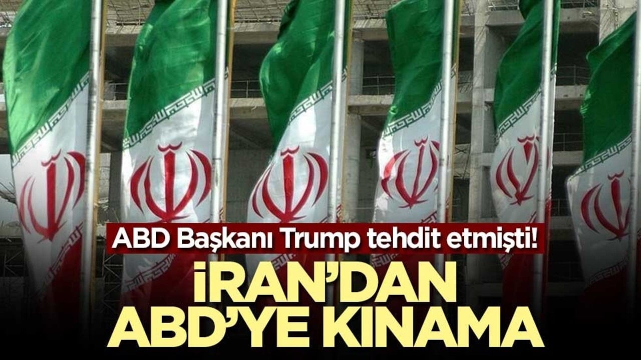 ABD Başkanı Trump tehdit etmişti! İran’dan ABD’ye kınama