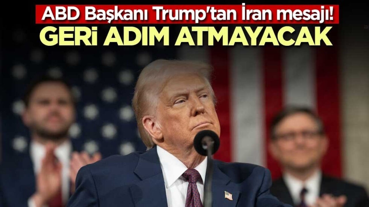 ABD Başkanı Trump'tan İran mesajı! Geri adım atmayacak