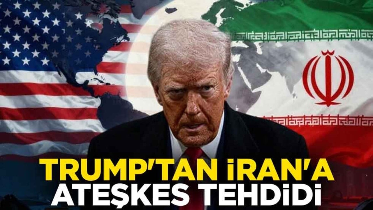 ABD Başkanı Trump'tan İran'a ateşkes tehdidi