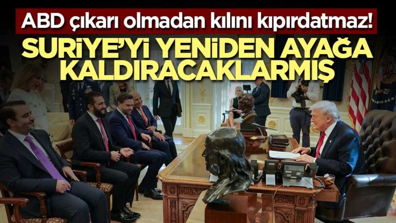 ABD çıkarı olmadan kılını kıpırdatmaz! Trump: Suriye’yi başarılı kılmak için elimizden gelen her şeyi yapacağız