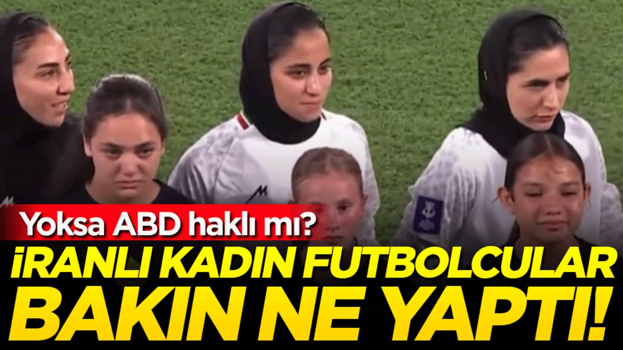ABD haklı mı? İranlı kadın futbolcuların hareketi olay oldu!