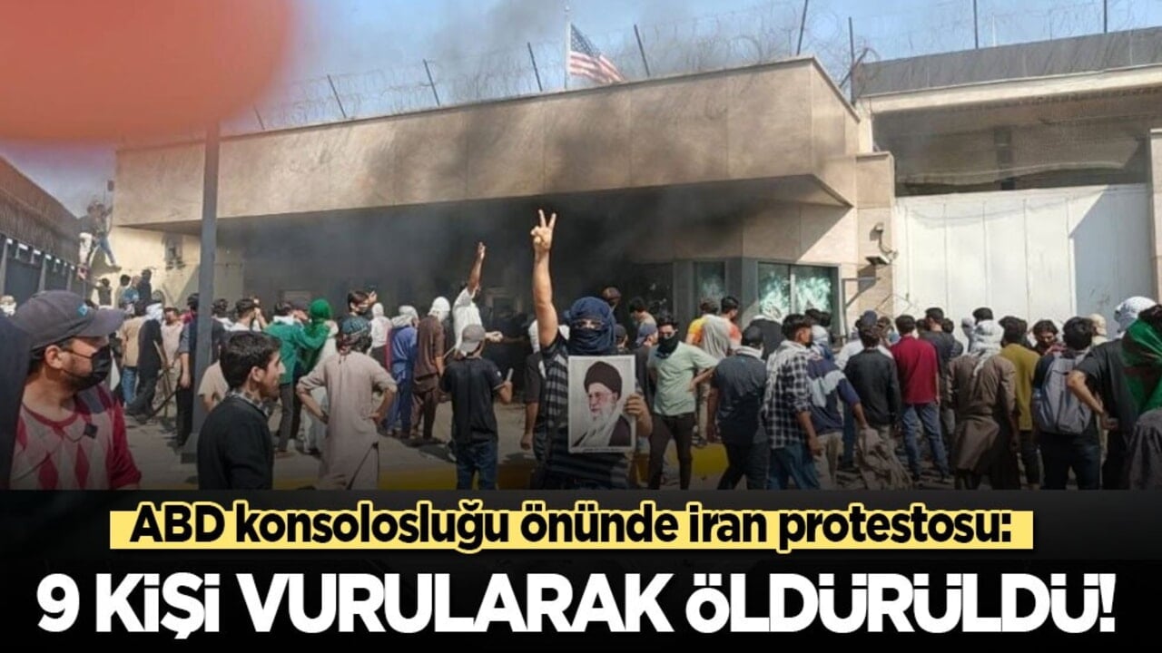 ABD konsolosluğu önünde İran protestosu: Konsolosluğa girmeye çalışan 9 kişi vurularak öldürüldü!