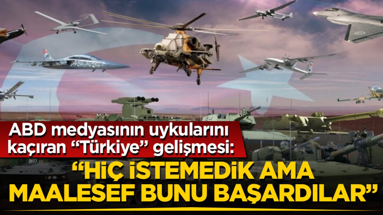 ABD medyasının uykularını kaçıran "Türkiye" gelişmesi: "Hiç istemedik ama maalesef bunu başardılar"